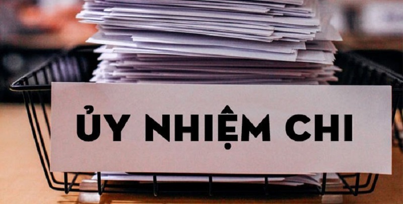 Ủy nhiệm chi là gì? Sự khác nhau giữa ủy nhiệm chi và chuyển khoản